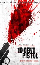 Ten Cent Pistol