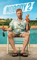 Önemsiz Biri 2 – Nobody 2