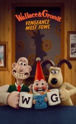 Wallace ve Gromit Kinci Kuş – Wallace & Gromit: Vengeance Most Fowl