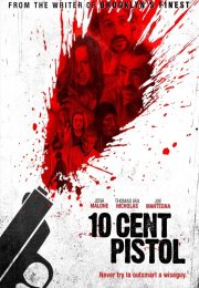 Ten Cent Pistol