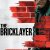 Ölümcül Sır – The Bricklayer